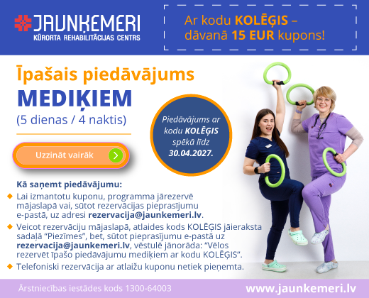 Jaunķemeri īpašais piedāvājums mediķiem